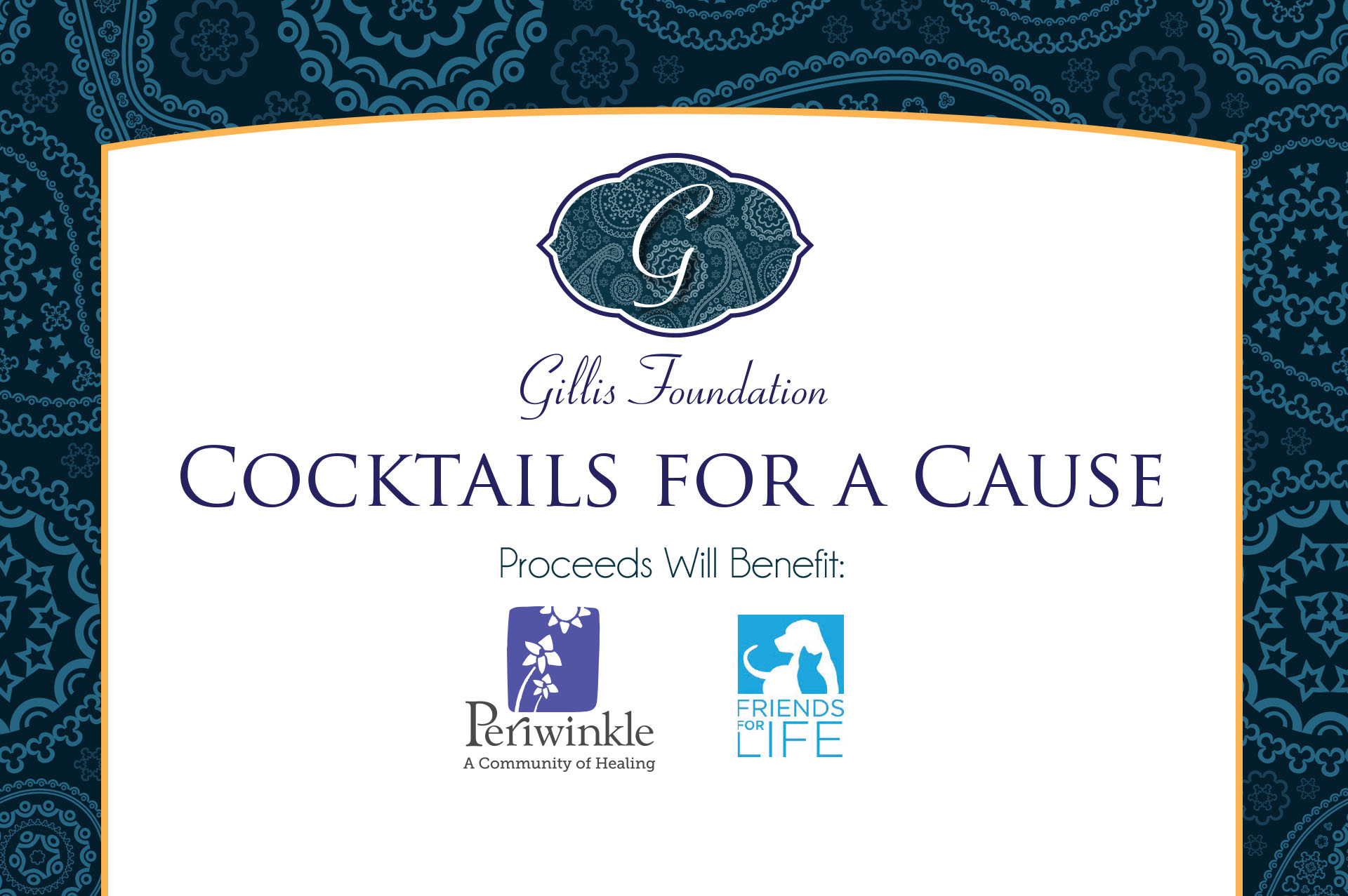 Gillis Foundation Cocktails for a Cause. Proceeds will benefit Periwinkle Foundation and Friends for Life Animal Shelter.